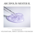 Arcápolás Mester program II. – 3 hónapos program